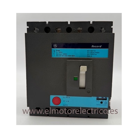 INTERRUPTOR AUTOMATICO GE RECORD 160A RF.713150 230V 4 POLOS 